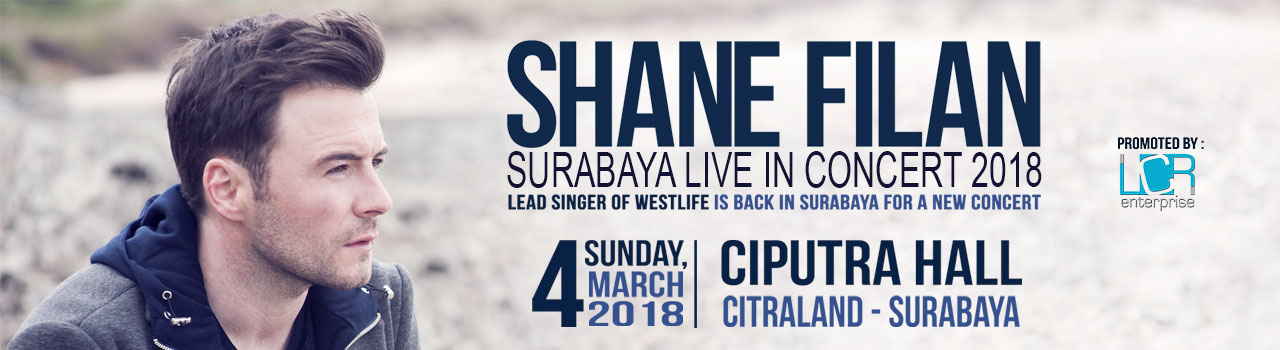 Shane Filan Kembali Gelar 'Live In Concert 2018' di Surabaya Pada 4 Maret Mendatang