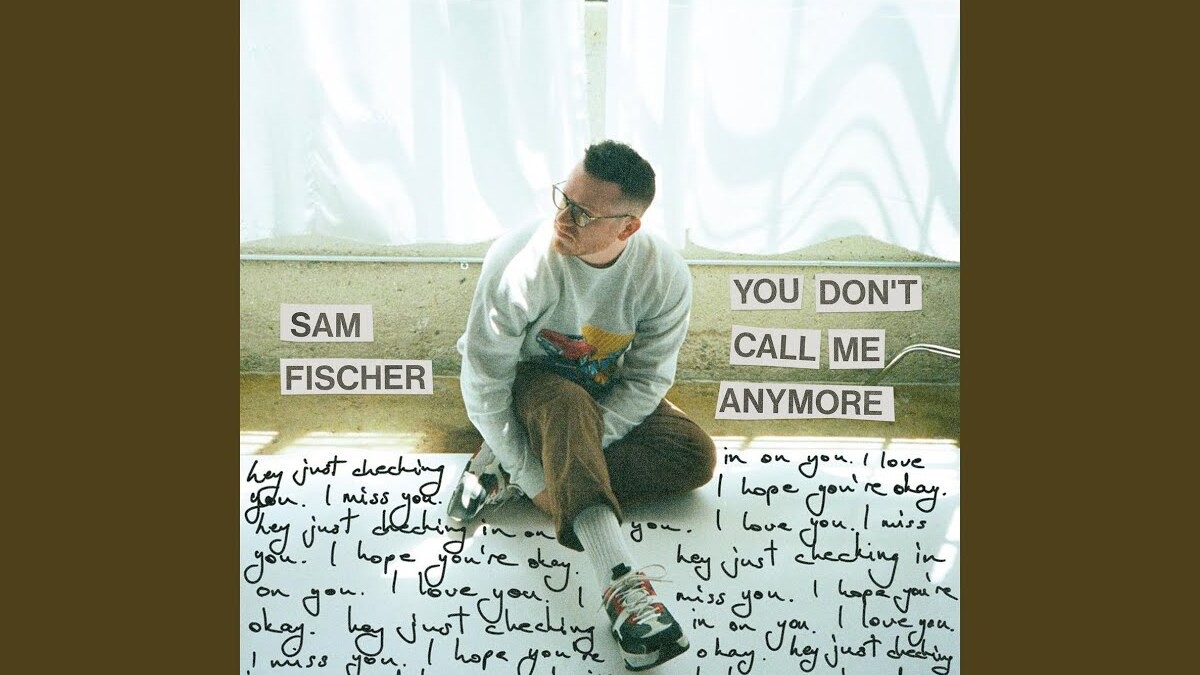 Patah Hati, Sam Fischer Bikin Lagu ‘You Don’t Call Me Anymore’